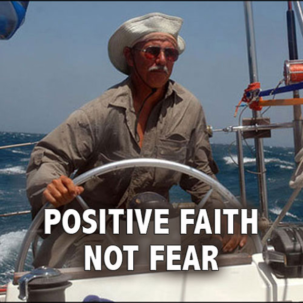 Positive Faith Not Fear - Faith is not something you do. It's something God does to you when you place your trust in him - David J. Abbott M.D.